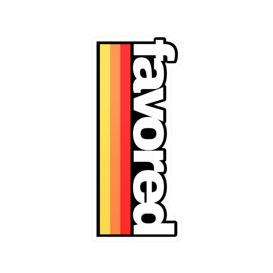 FAVORED - (KISS-CUT) VINYL DECALS