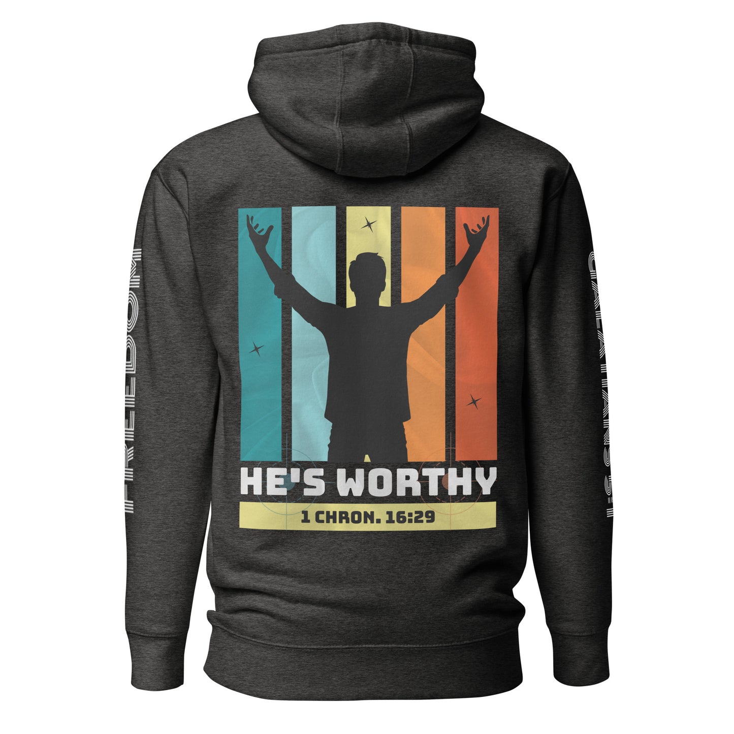 HE'S WORTHY - Hoodie